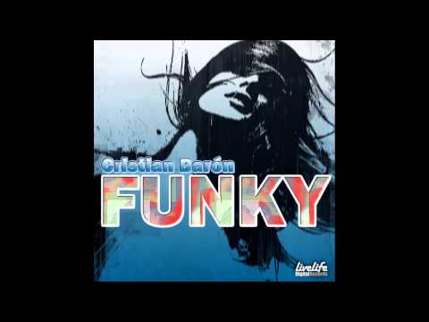 Cristian Baron - Funky (Original Mix)