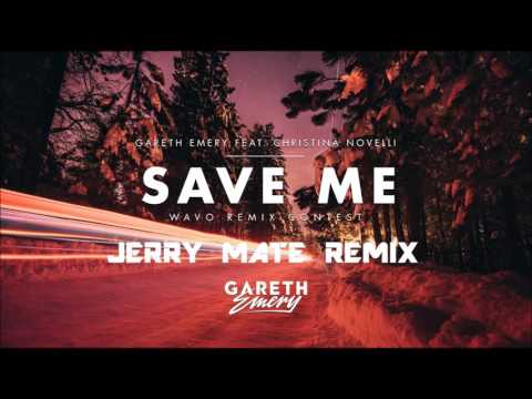 Gareth Emery feat. Christina Novelli - Save Me (Jerry Mate Remix)