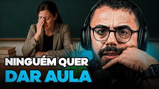 A CRISE dos PROFESSORES no BRASIL | CORTES do CASTRINHO