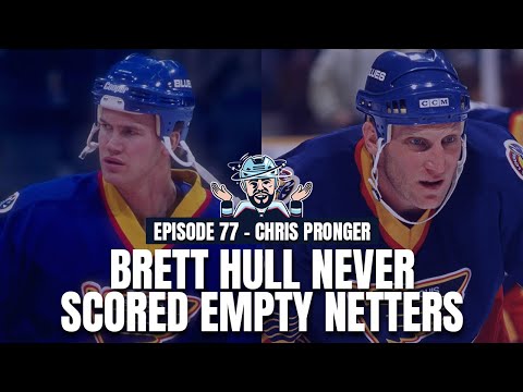 Brett Hull Never Scored Empty Netters | Missin Curfew Ep 77 ft Chris Pronger