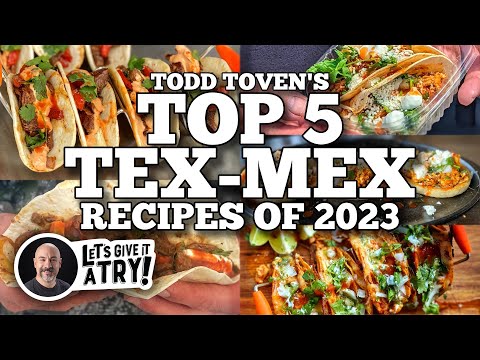 Todd Toven's Top 5 Tex-Mex Recipes of 2023 | Blackstone Griddles