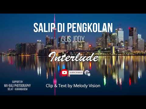 GUS JODY SALIP DI PENGKOLAN KARAOKE #lagubali #gusjody #salip di pengkolan