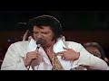 You Gave Me A Mountain -  Elvis Presley  ( Live 1977 ) [ CC ]