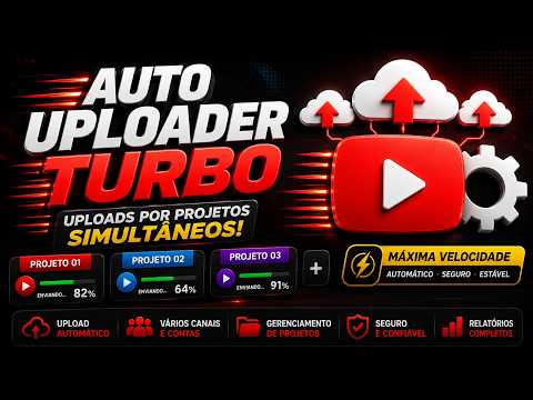 Auto Uploader Master Projetos Turbo (update 27/07/2026 20:45)
