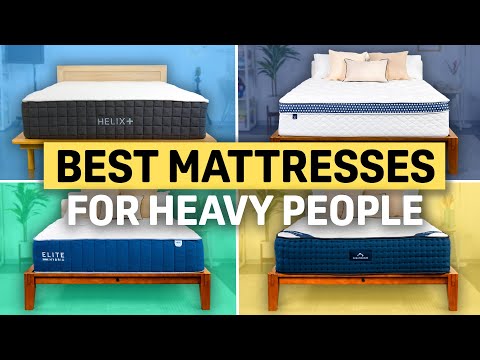 The Best Mattresses for Heavy People — Our Top Picks!