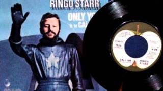 Call Me by Ringo Starr on 1974 Apple 45.