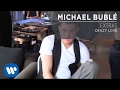 Michael Bublé - Crazy Love [Extra] 