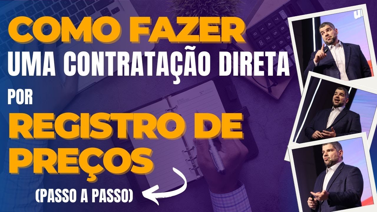 Como fazer uma contratação direta por Registro de Preços na Nova Lei