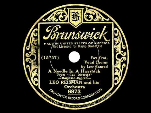 1934 Leo Reisman - A Needle In A Haystack (Lew Conrad, vocal)