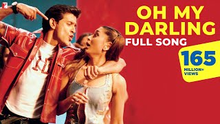 Oh My Darling Lyrics - Mujhse Dosti Karoge