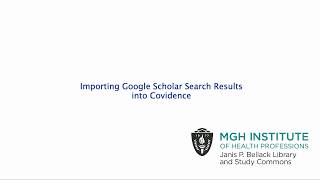 Importing Google Scholar Search Results into Covidence