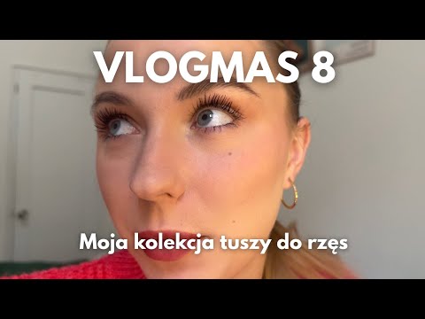 Moja kolekcja tuszy do rzęs | NYC VLOGMAS 8
