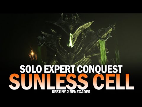 Solo Expert Conquest Sunless Cell [Destiny 2 Renegades]