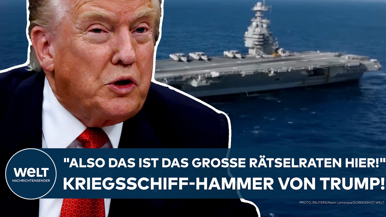 USA: "Also das ist das große Rätselraten hier!" Kriegsschiff-Hammer von Präsident Donald Trump!