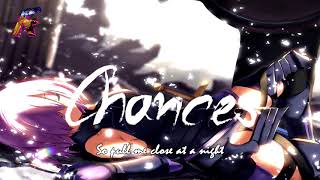 Mesto   Chances feat  Brielle Von Hugel Nightcore
