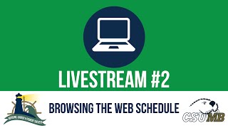 CSUMB Summer Registration: Browsing the Web Schedule