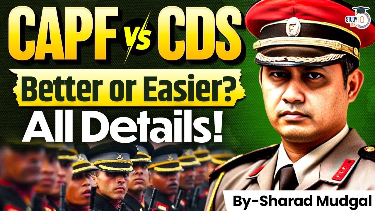 CAPF vs CDS: Which is Better? | What's the Difference? | Complete Details