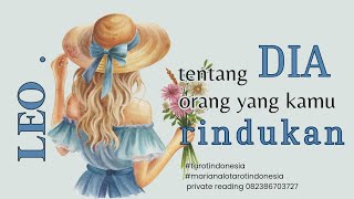 Download lagu LEO ♀️TENTANG DIA ORANG YANG KAMU RINDUKAN♂️ Mari Tarot #tarot #tarotindonesia #leo #leotarot  mp3