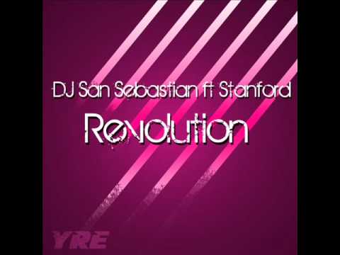 DJ San Sebastian ft Stanford - Revolution