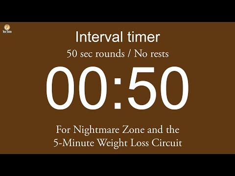 Interval timer - 50 sec rounds / No rests (for Nightmare Zone and the 5-Minute Weight Loss Circuit)