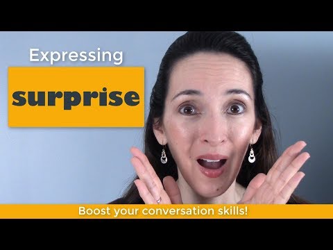 Conversation Skills: Expressing Surprise in English