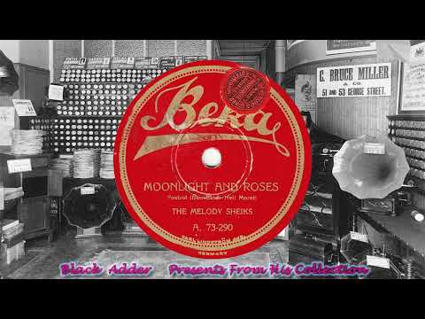 Melody Sheiks, The(Sam Lanin Orch) - Moonlight And Roses(1925)