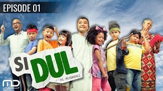 Download lagu Si Dul - Episode 01 mp3