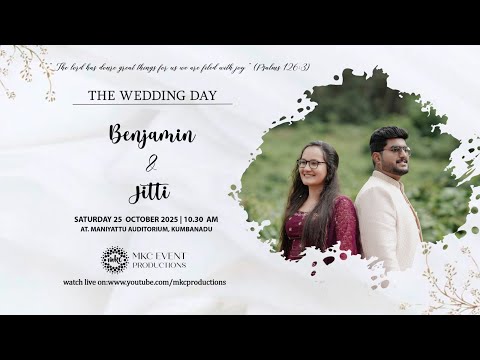 BENJAMIN & JITTI | WEDDING LIVE WEBCAST | 25-10-2025 | IST 10.30 AM | MKC EVENT PRODUCTIONS