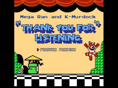 Thank You For Listening Super Mario 3 - Mega Ran & K Murdock - Official Music Video
