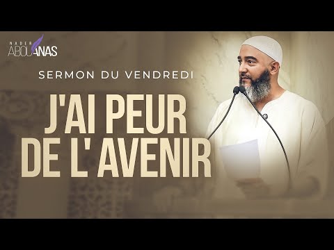 J'AI PEUR DE L'AVENIR - NADER ABOU ANAS
