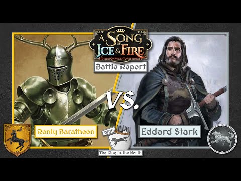 A Song of Ice and Fire: Stark vs. Baratheon Battle Report