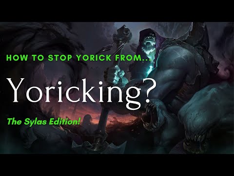How to beat Yorick as Sylas Top!