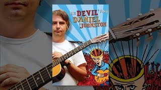 The Devil And Daniel Johnston