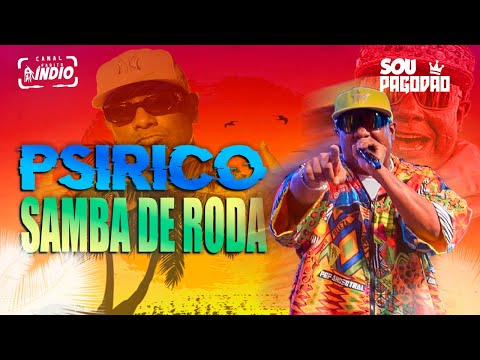 PSIRICO | Pot Pourri SAMBA DE RODA #repertórioatualizado #praparedão HELIOPÓLIS - BA