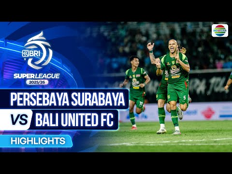Persebaya Surabaya VS Bali United FC - Highlights | BRI Super League 2025/26