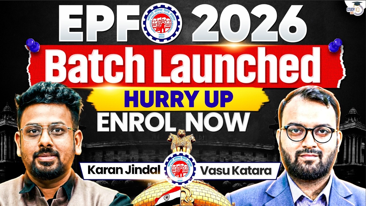 UPSC EPFO 2026 Batch Launched | Know Everything | StudyIQ IAS