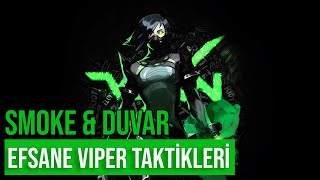 İŞİNİZE YARAYACAK BASİT VİPER TAKTİKLERİ | VALORANT REHBER