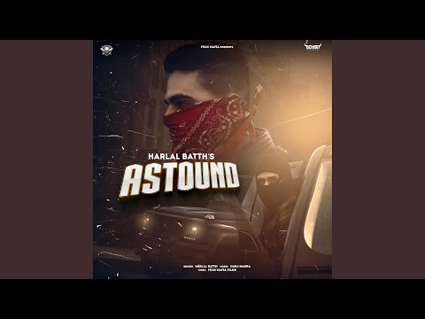 Astound (feat. Harj Nagra)