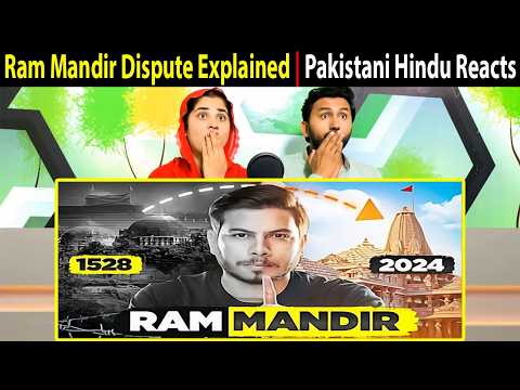 Ram Mandir Dispute Explained | Pakistani Hindu Reactions