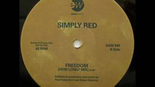 Simply Red - Freedom (How Long Mix)
