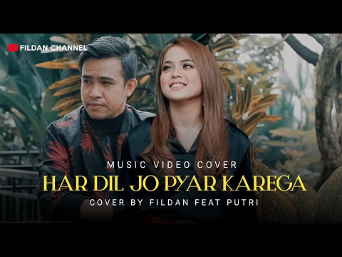 ( COVER INDIA )  HARDIL JO PYAR KAREGA - FILDAN feat PUTRI | Fildan Channel