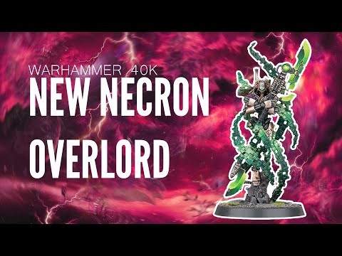 NEW NECRON OVERLORD! - First Impressions