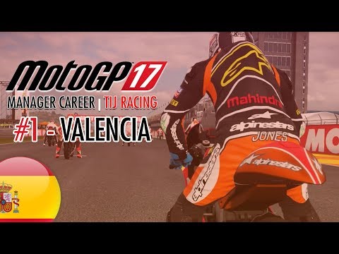 MotoGP 17 Manager Career (TIJ Racing) #1: Wildcard at Valencia!