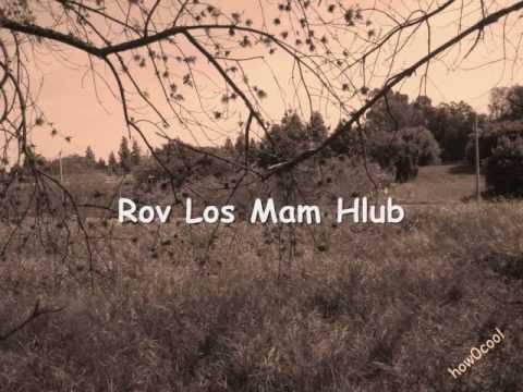 Rov Los Mam Hlub by Yeng Xiong [w/ lyrics]