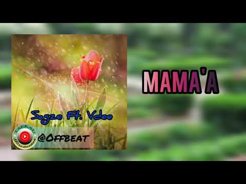 Mama'a_ [Sagze Ft. Vdee] @Prod; Offbeat (Audio 2020)