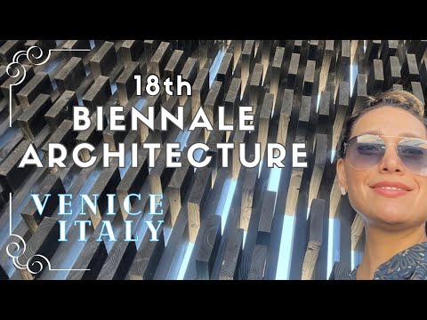 Biennale Architettura 2023 Venice IT🔥The 18th International Architecture Exhibition🔥4K