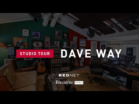 Dave Way - Studio Tour // Focusrite Pro