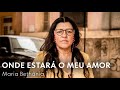 Onde Estará o Meu Amor - Maria Bethânia | Amor de Mãe