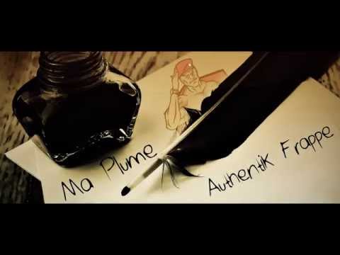 Authentik Frappe - Ma Plume (Rom1/Curt/Manny) - Son officiel