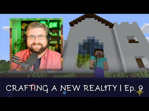 Resisting the Pull of Entropy | Crafting a New Reality | Episode 9